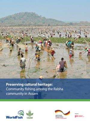 Preserving cultural heritage: Community fishing among the Rabha community in Assam